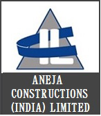 ANEJA CONSTRUCTIONS (I) LIMITED